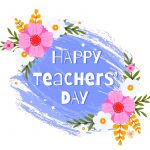 Teachers’ Day | 5 सितंबर शिक्षक दिवस – इतिहास, इस दिन का महत्व