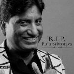 नहीं रहे कॉमेडियन राजू श्रीवास्तव : कॉमेडी किंग का ऑटो ड्राइवर से गजोधर भैया तक का सफर